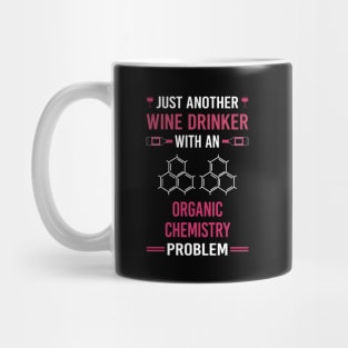 Wine Drinker Organic Chemistry Mug